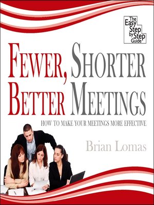 cover image of Fewer, Shorter, Better Meetings